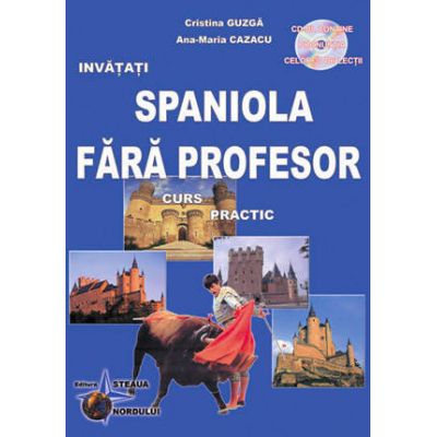 Spaniola fara profesor (curs practic + CD)