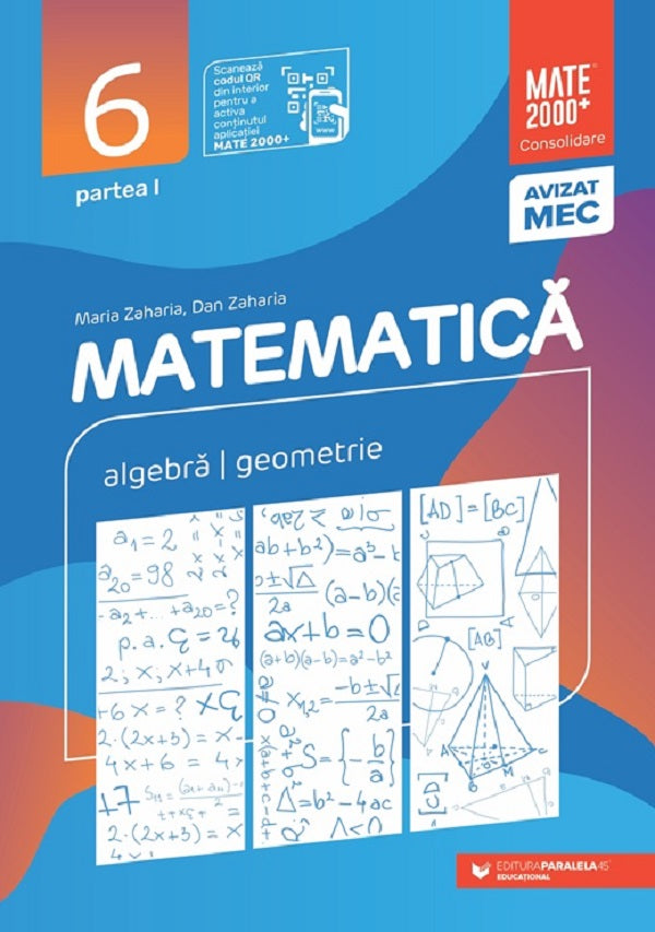 Matematica Algebra, geometrie Clasa a VI-a, partea I Mate 2000 Consolidare Editia a XIV-a 2025 -2026, Maria Zaharia