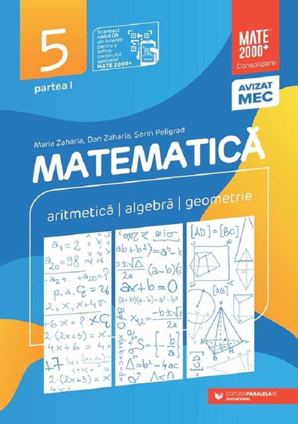 Matematica Aritmetica, algebra, geometrie Clasa a V-a, partea I Mate 2000 Consolidare Editia a XIV-a 2025 -2026, Dan Zaharia