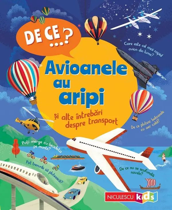 DE CE? Avioanele au aripi si alte intrebari despre transport, Christopher Maynard