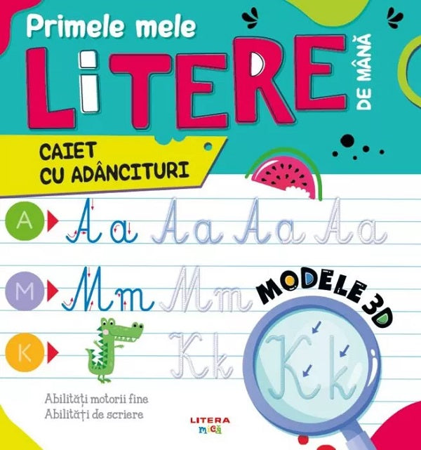 Primele mele litere de mana. Caiet cu adancituri