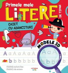 Primele mele litere de tipar. Caiet cu adancituri
