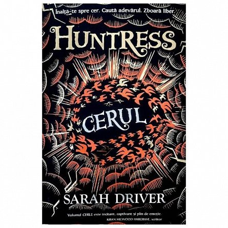 Cerul. Seria Huntress Vol.2 - Sarah Driver