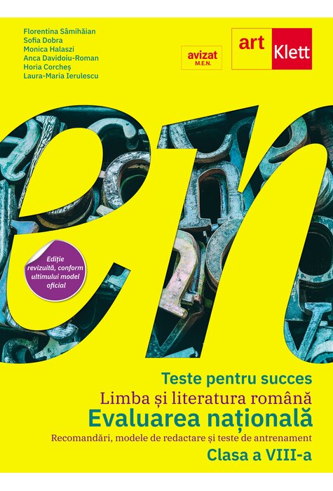 Teste pentru succes. Limba si literatura romana. Evaluarea nationala 2025. Recomandari, modele de redactare si teste de antrenament. Clasa a VIII-a (editie revizuita, conform ultimului model oficial), Sofia Dobra
