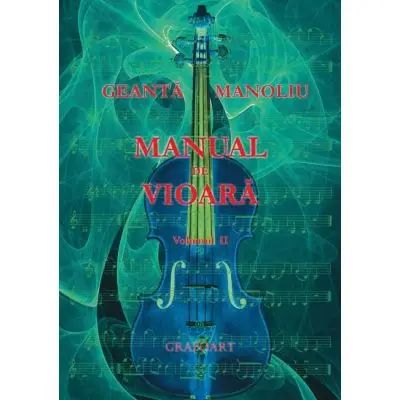 Manual de vioara vol. II t4 - Geanta Manoliu