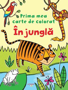 Prima mea carte de colorat. In Jungla