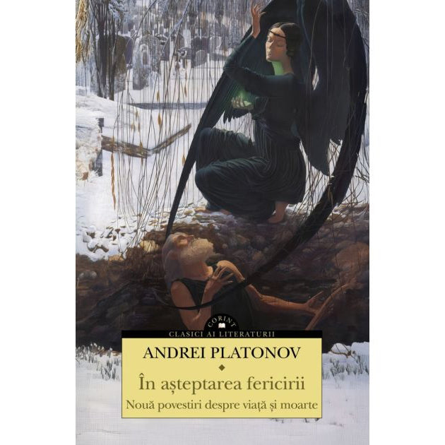 In asteptarea fericirii. Noua povestiri despre viata si moarte, Andrei Platonov