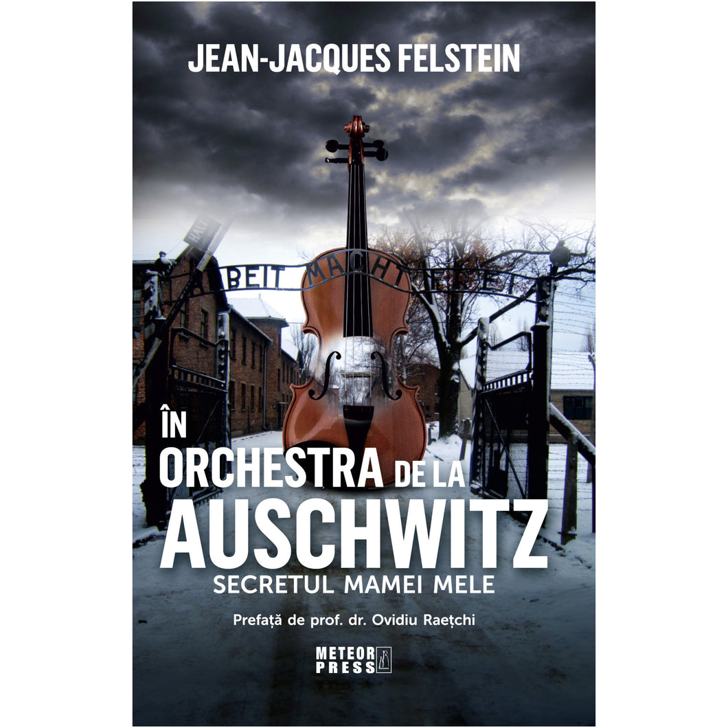 In orchestra de la Auschwitz, Jean-Jacques Felstein