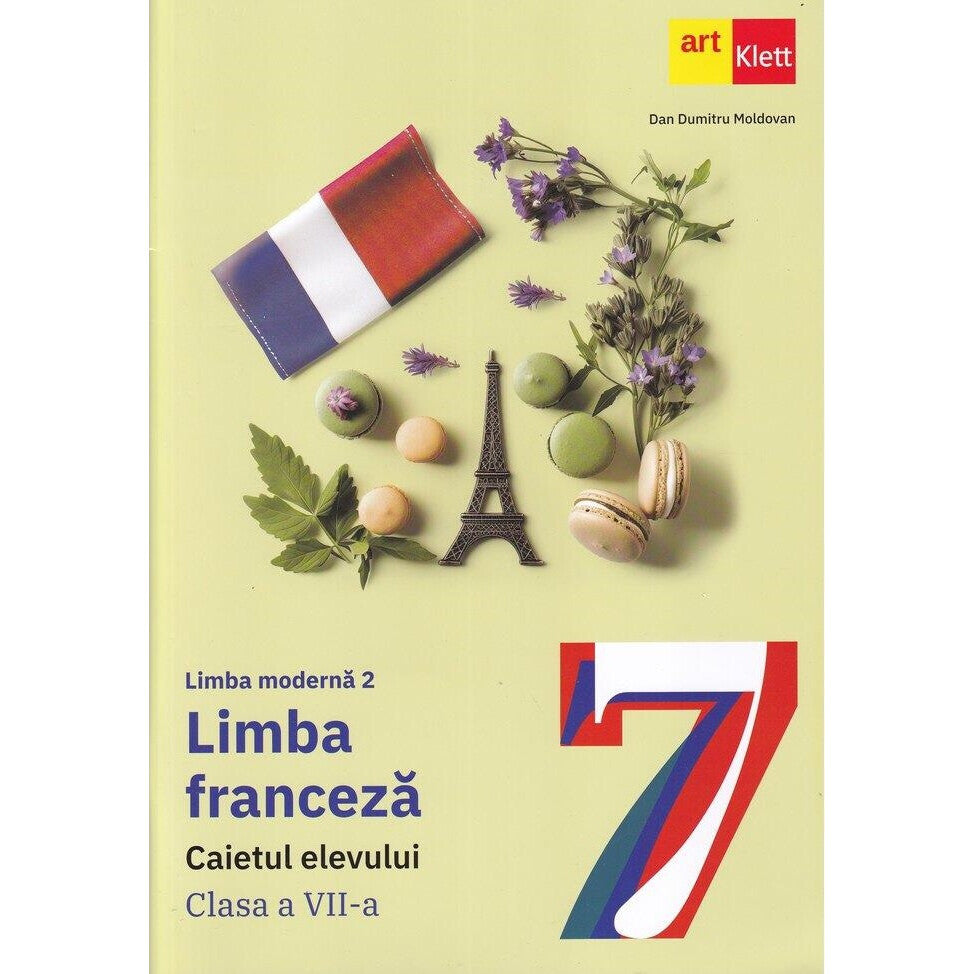 Limba moderna 2 - Franceza. Caietul elevului. Clasa a VII-a + CD - Mariana Popa, Sandra Lo-Re
