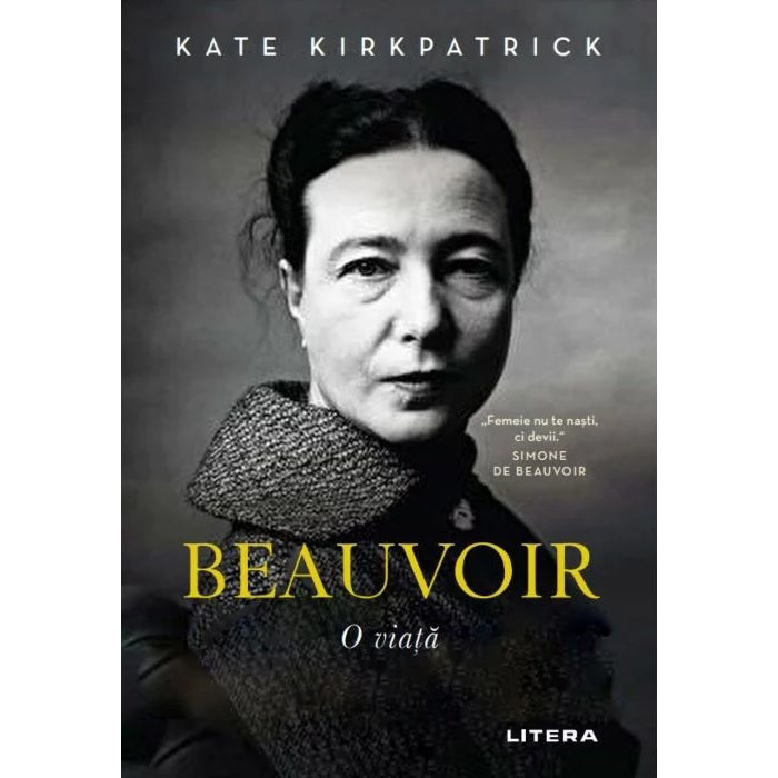 Beauvoir. O viata, Kate Kirkpatrick