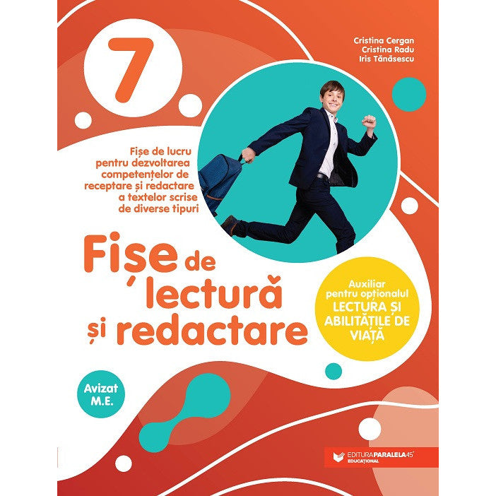 Fise de lectura si redactare. Clasa a VII-a, Cergan Cristina, Paralela 45