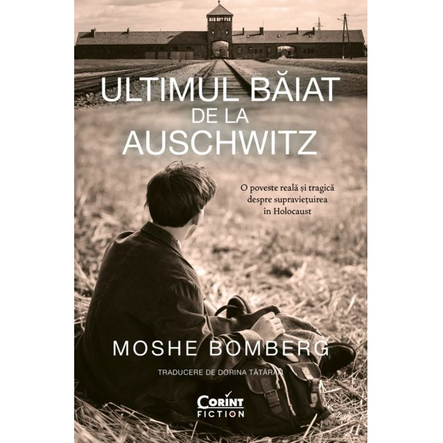 Ultimul baiat de la Auschwitz - Moshe Bomberg, editia 2025