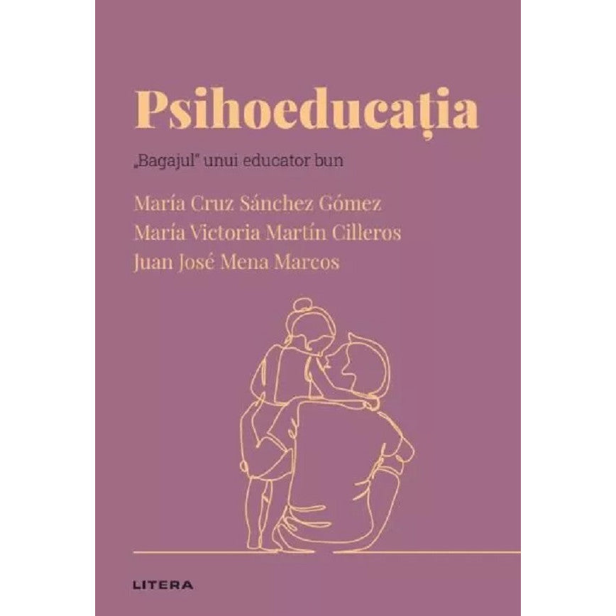 Descopera Psihologia. Psihoeducatia - Maria Cruz Sanchez, Maria Victoria Martin Cilleros, Juan Jose Mena Marcos