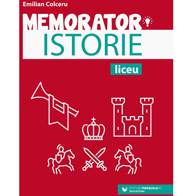 Memorator istorie pentru liceu