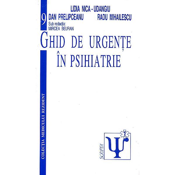 Ghid de urgente in psihiatrie - Mircea Beuran