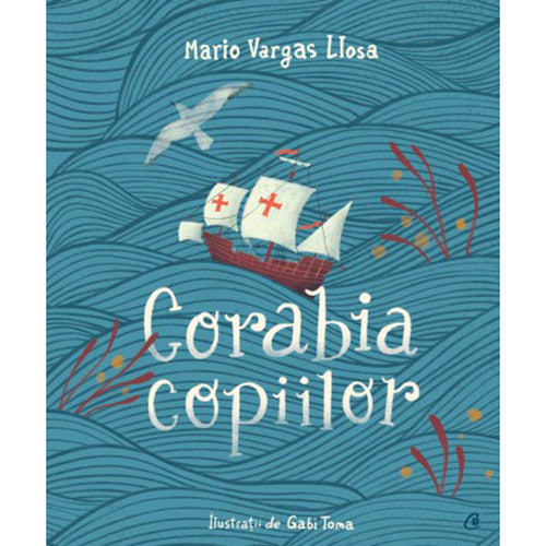 Corabia copiilor, Mario Vargas Llosa
