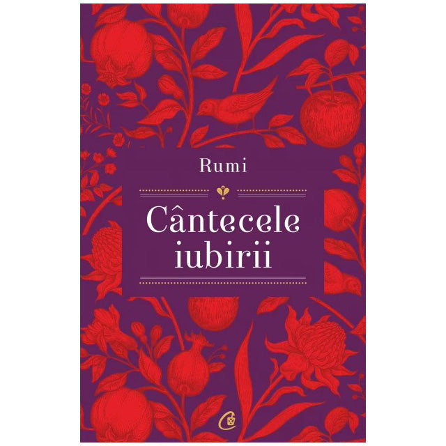 Cantecele iubirii, Shahram Shiva, Rumi