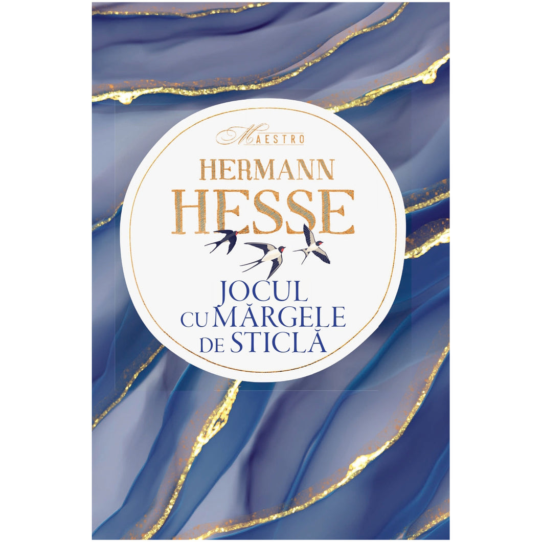 Jocul cu margele de sticla, Hermann Hesse
