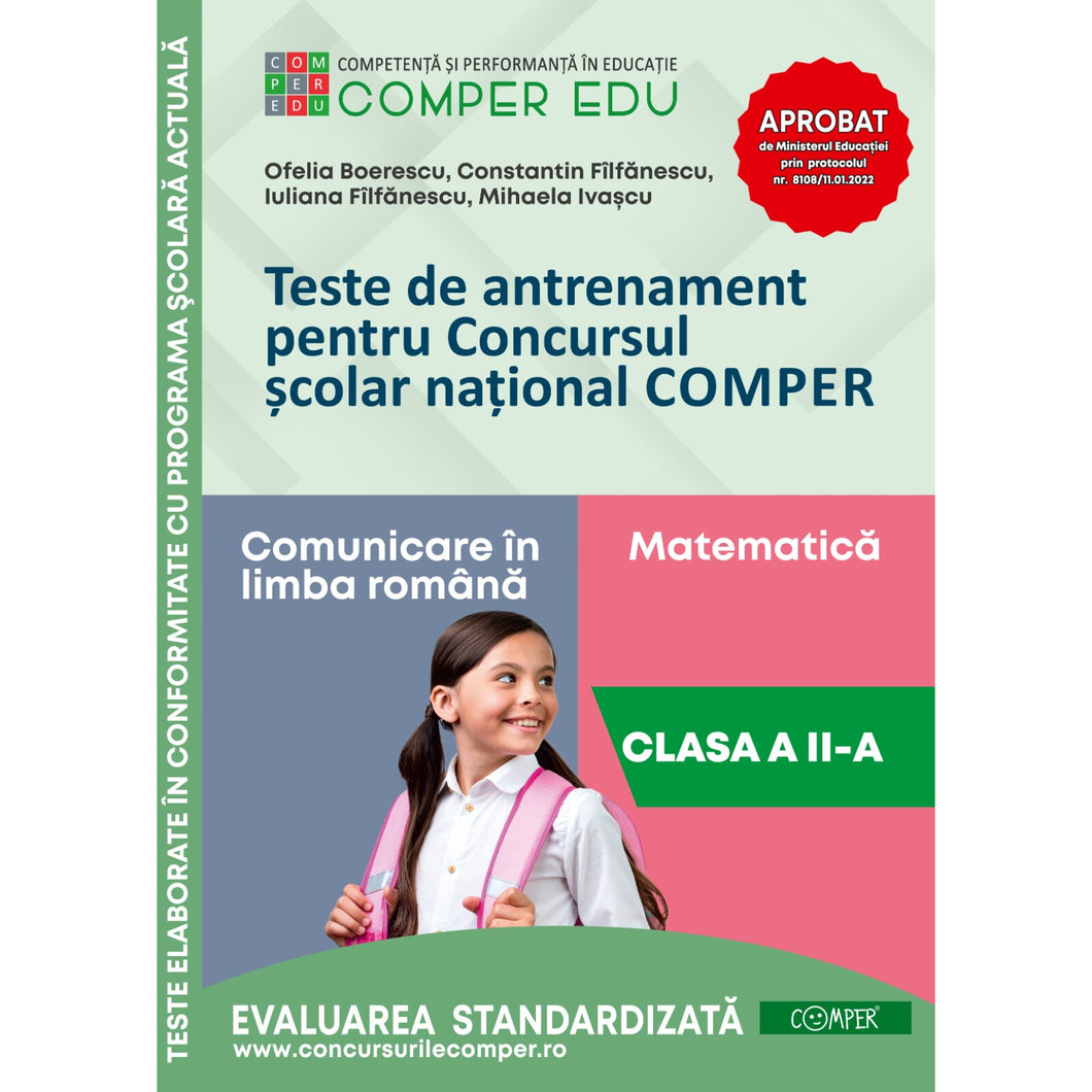 Teste de antrenament pentru Concursul scolar national COMPER - Comunicare in limba romana, Matematica Clasa a II-a - Constantin Filfanescu