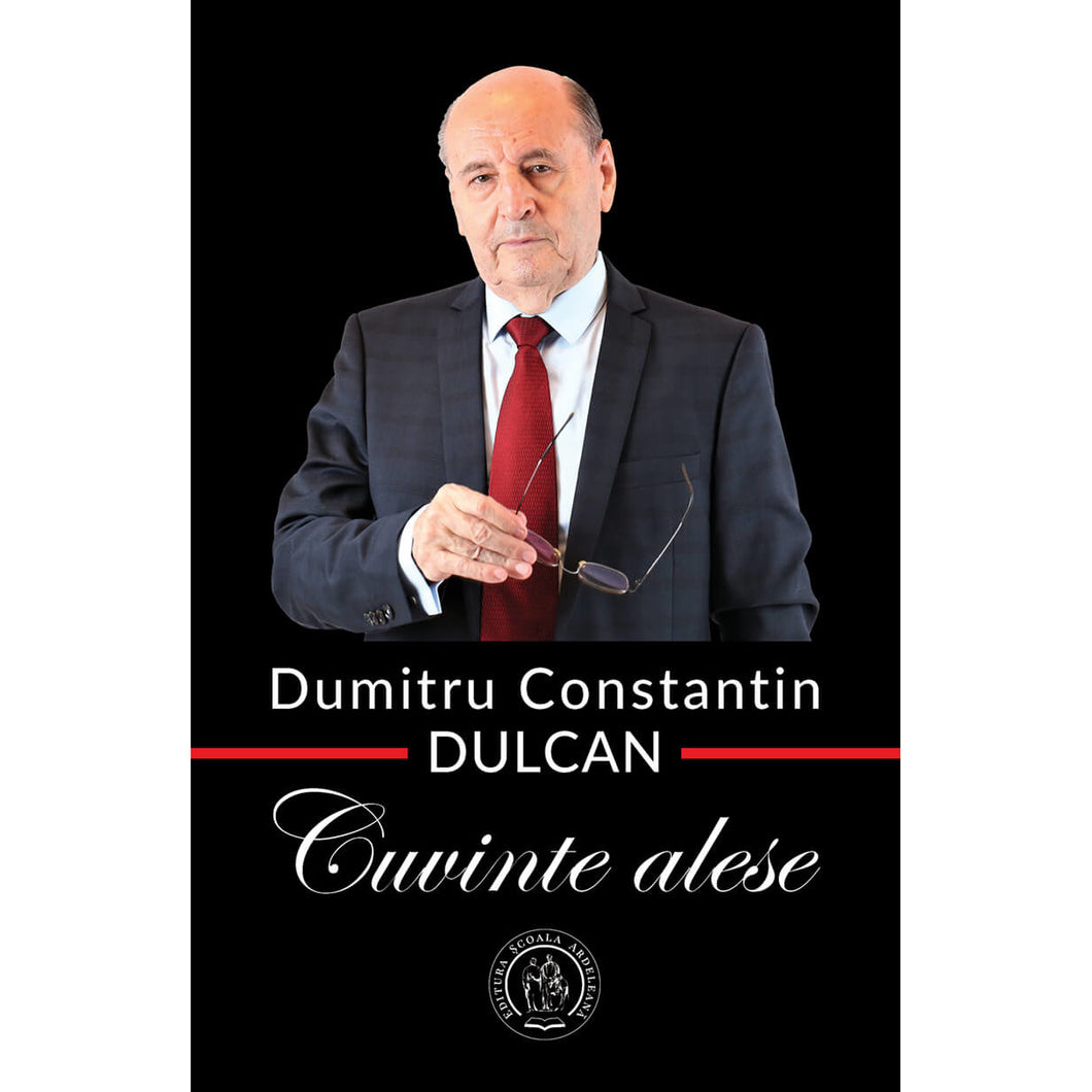 Cuvinte alese - Dumitru Constantin Dulcan