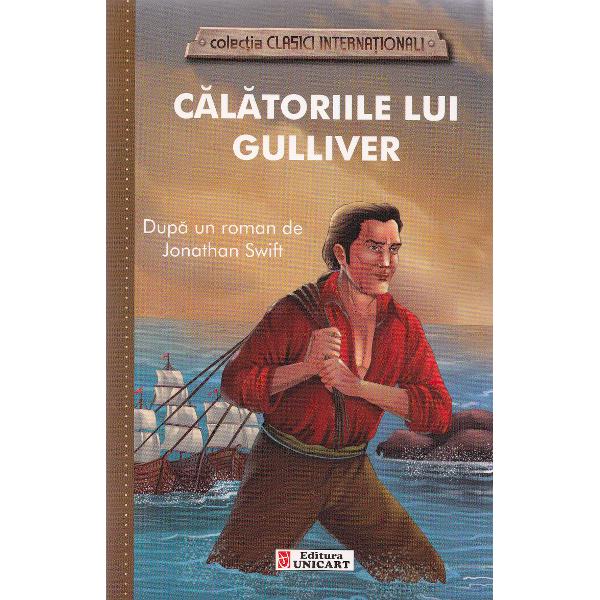 Calatoriile lui gulliver- dupa un roman de jonathan swift