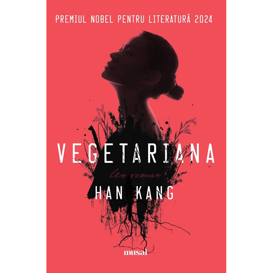 Vegetariana - Han Kang, editia 2024