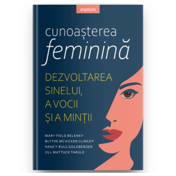 Cunoasterea feminina, Mary Filed Belenky, Blythe Clinchy, Nancy Goldberger