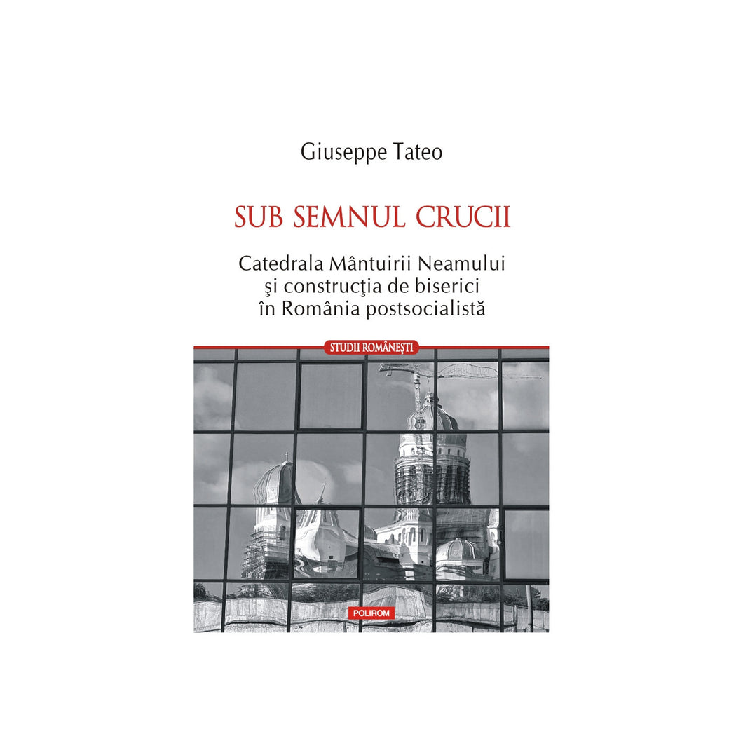 Sub semnul crucii - Giuseppe Tateo, ed 2024