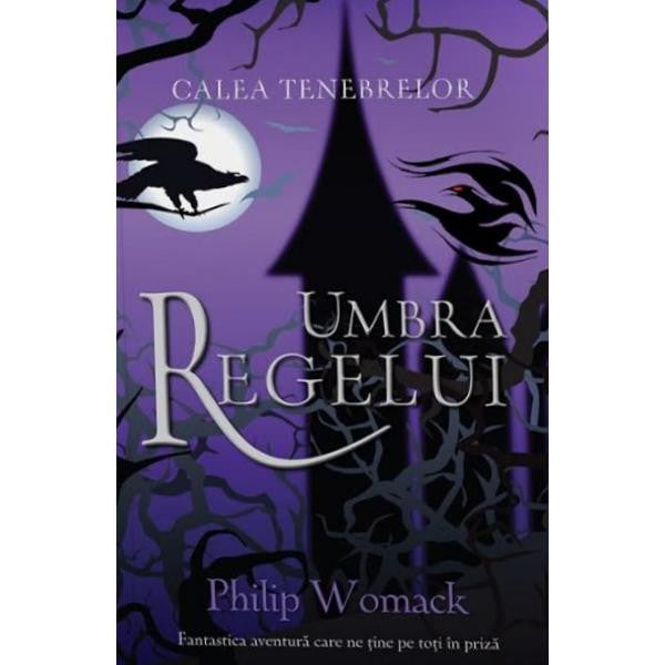 Umbra regelui - philip womack