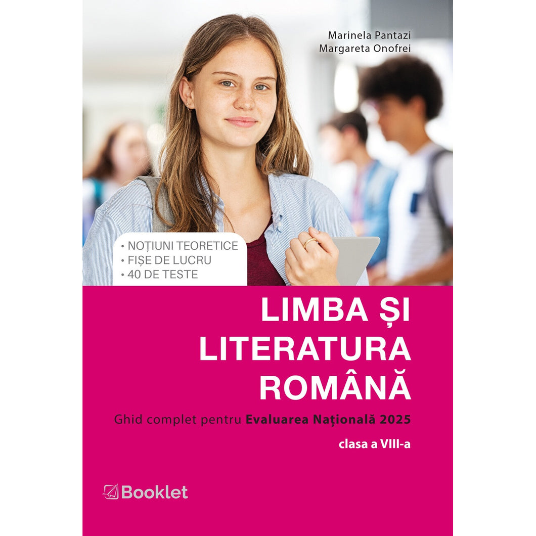 Limba si literatura romana - Ghid complet pentru Evaluarea Nationala Clasa a VIII-a 2025, Margareta Onofrei