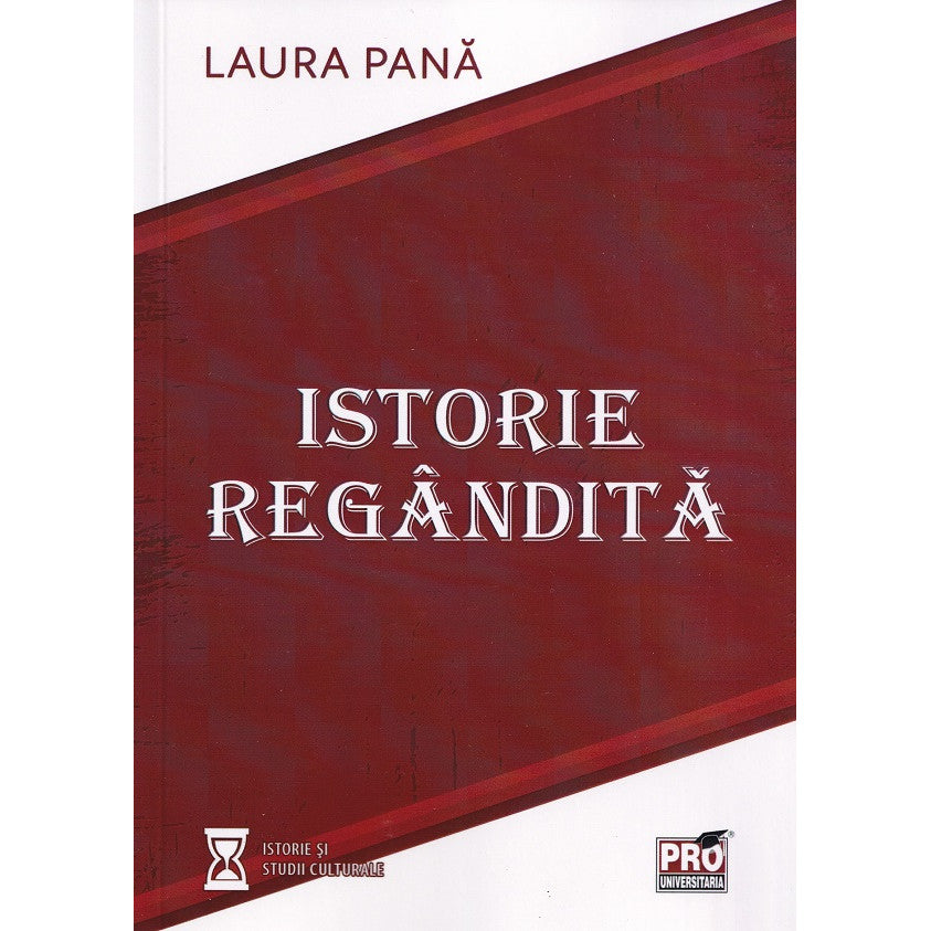 Istorie Regandita - Laura Pana