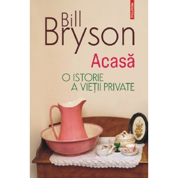 Acasa - Bill Bryson, editia 2023