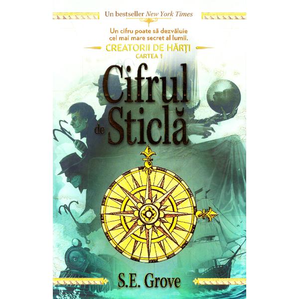 Cifrul de sticla - S.E. Grove