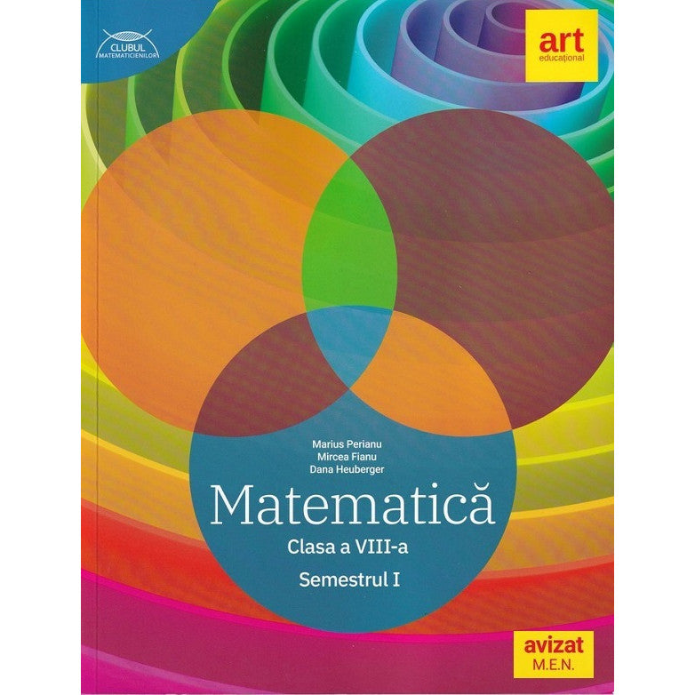 Matematica - Clasa 8 Sem.1 - Traseul Albastru - Marius Perianu, Mircea Fianu, Dana Heuberger