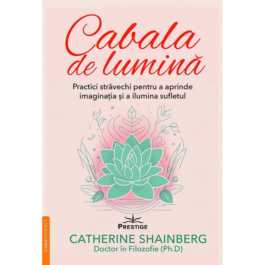 Cabala De Lumina - Catherine Shainberg