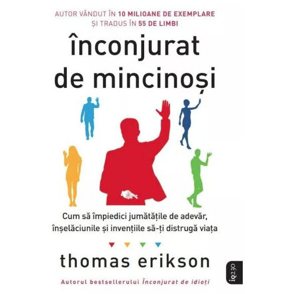 Inconjurat de mincinosi, Thomas Erikson, 2025