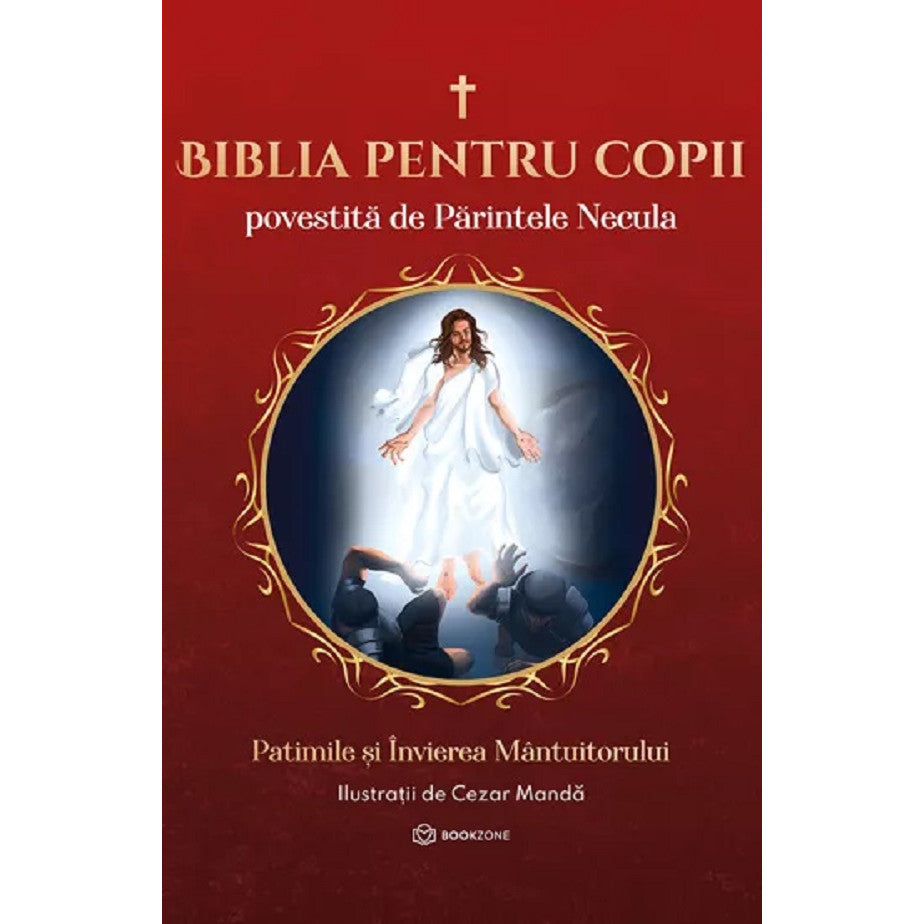 Biblia Pentru Copii Povestita De Parintele Necula Vol.3 - Parintele Necula