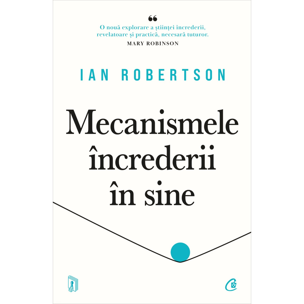 Mecanismele increderii in sine, Ian Robertson