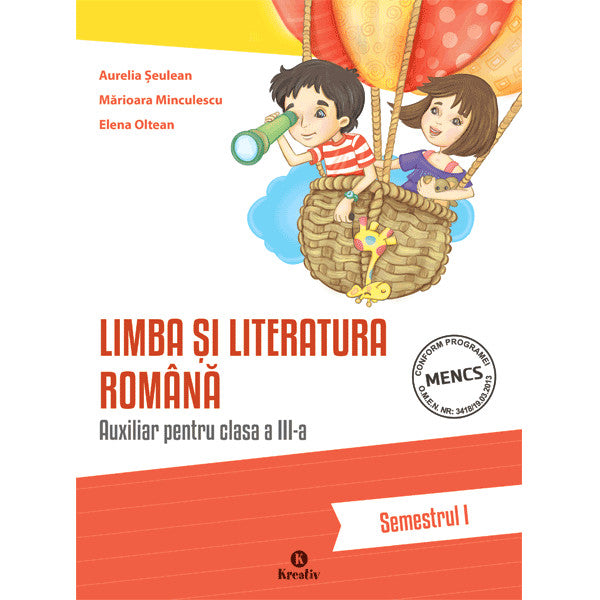 Limba si literatura romana clasa a III-a, semestrul I, autor Aurelia Seulean