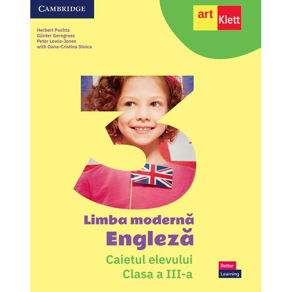 Limba moderna Engleza - Caietul elevului - Clasa a III-a - Herbert PuchtaGunter GerngrossPeter Lewis-JonesOana-Cristina Stoica