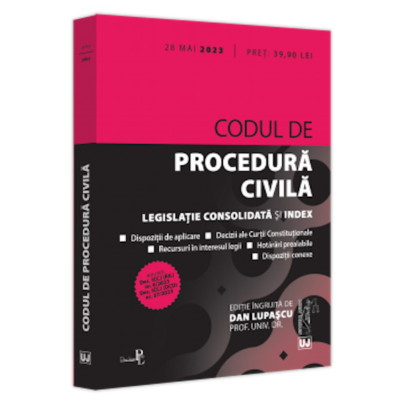 Codul de procedura civila: 28 mai 2023, Dan Lupascu, UJ
