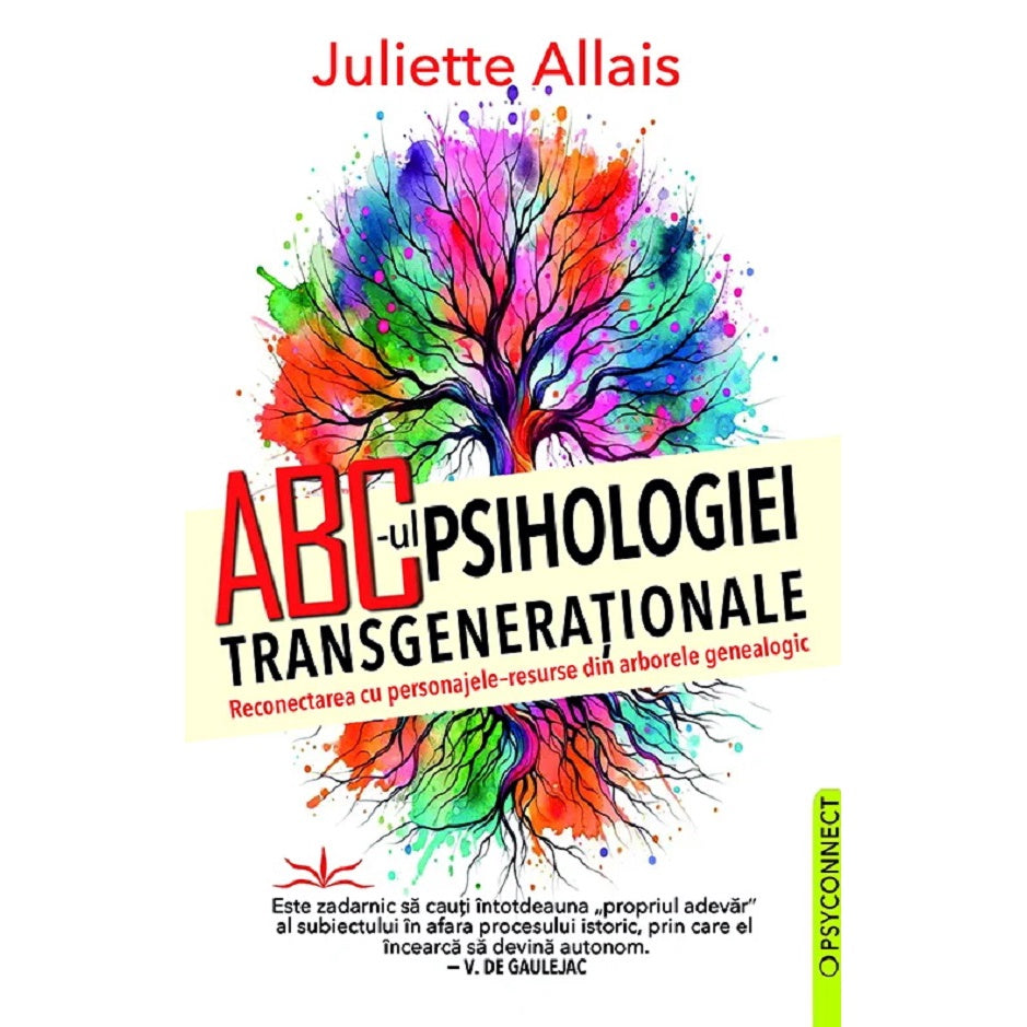Abc-ul Psihologiei Transgenerationale - Juliette Allais