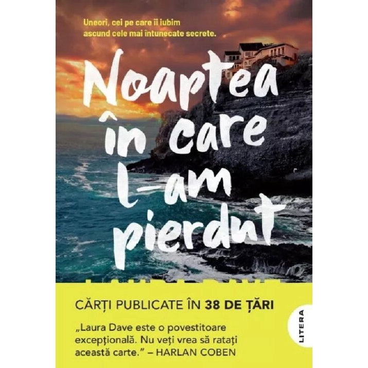 Noaptea in care l-am pierdut, Laura Dave, 2023