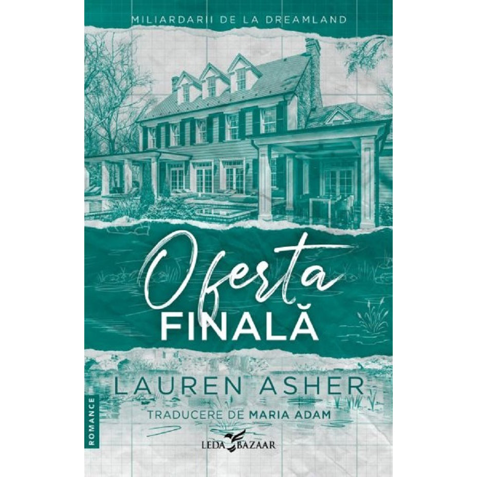 Miliardarii de la Dreamland Vol. 3. Oferta finala, Lauren Asher