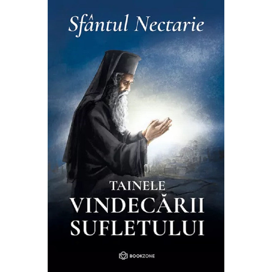Tainele Vindecarii Sufletului - Sfantul Nectarie