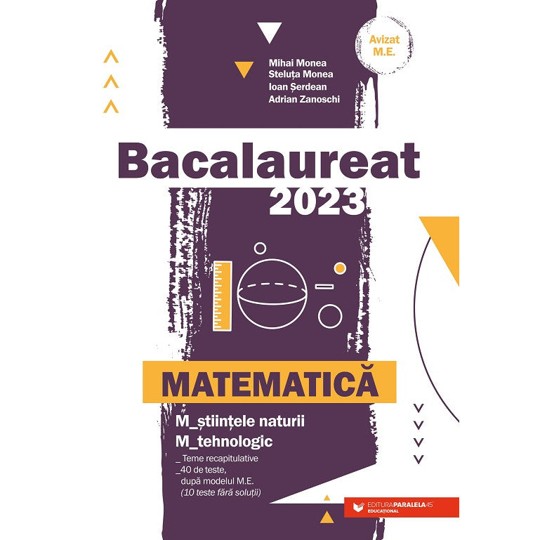 Bacalaureat 2023 Matematica M_stiintele-naturii, M_tehnologic, Ioan Serdean
