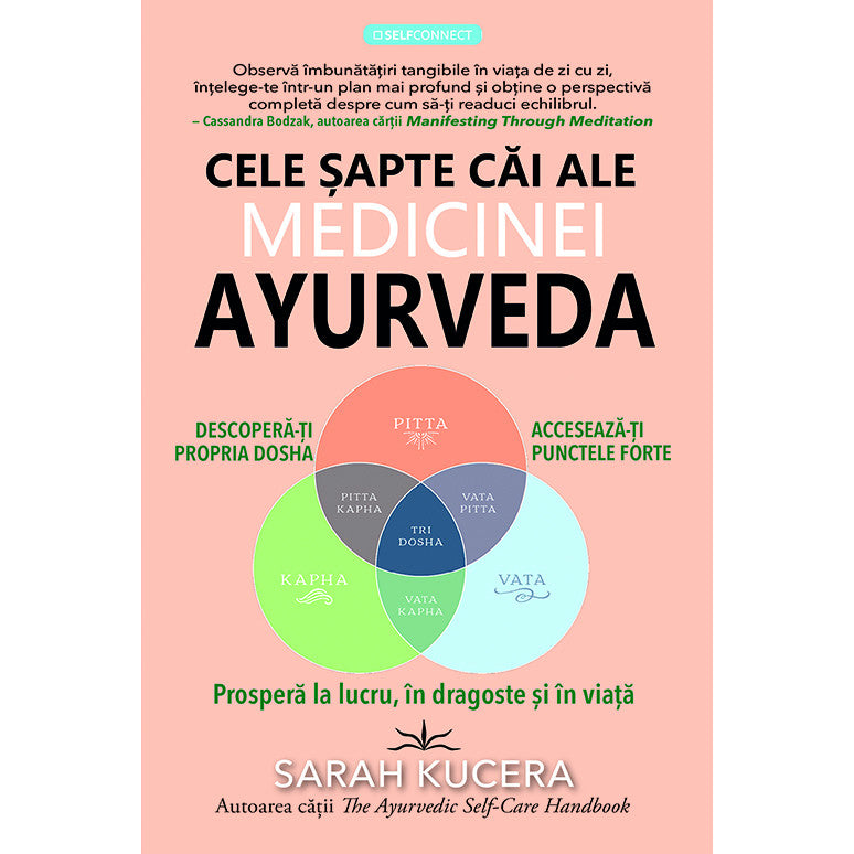 Cele sapte cai ale medicinei AYURVEDA