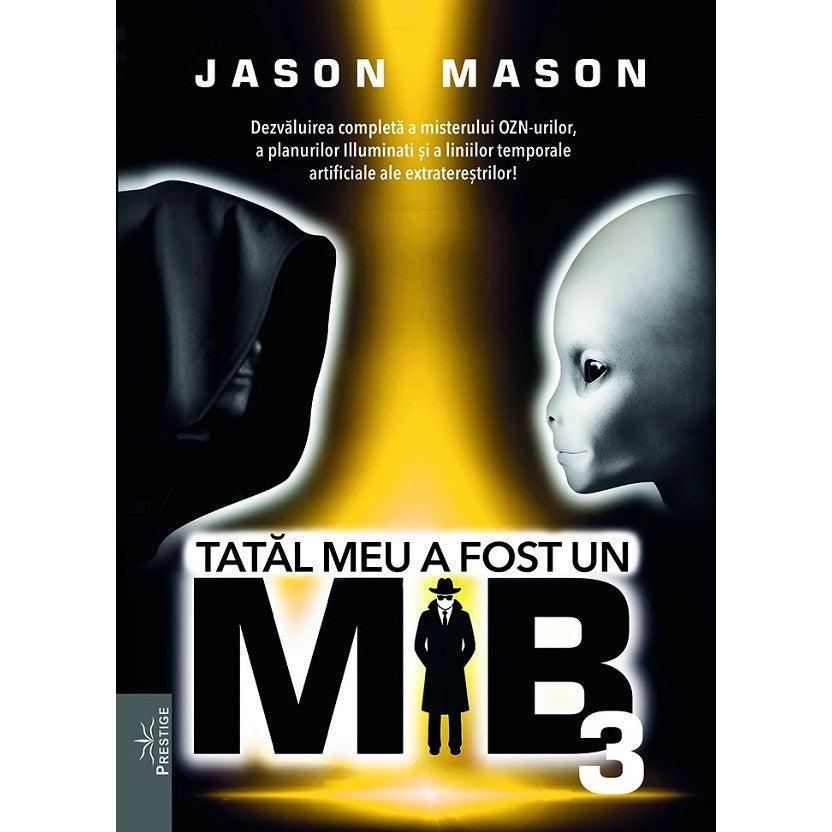 Tatal Meu A Fost Un Mib Vol.3 - Jason Mason