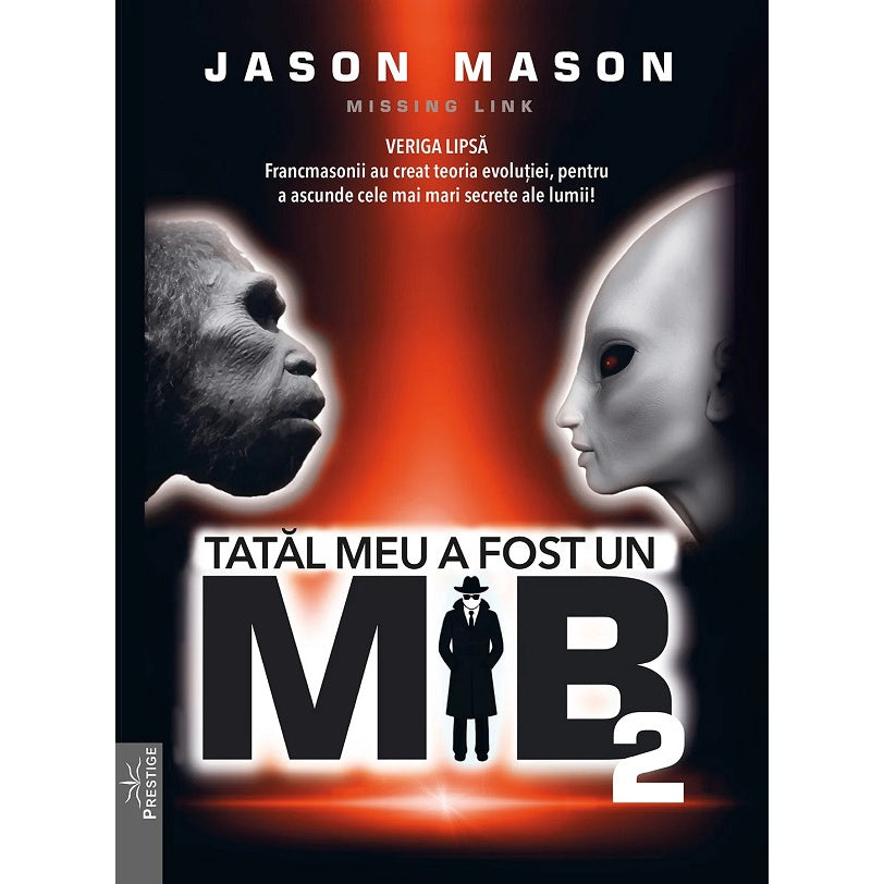 Tatal Meu A Fost Un Mib Vol.2 - Jason Mason