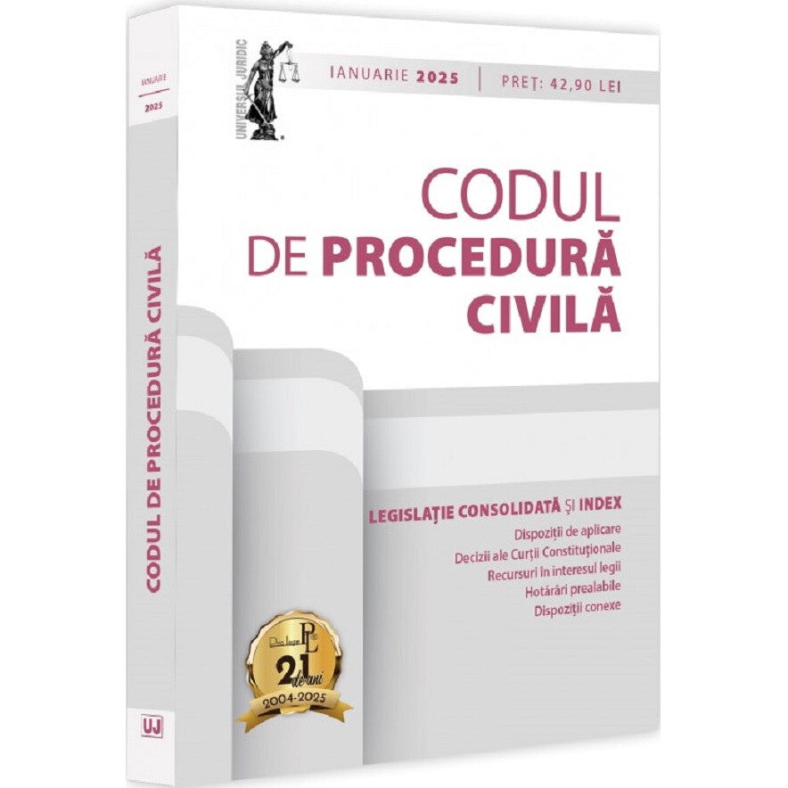 Codul De Procedura Civila. Ianuarie 2025 - Dan Lupascu